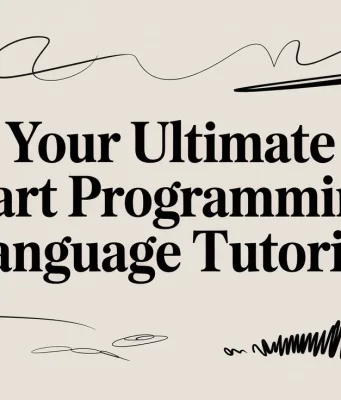 Your Ultimate Dart Programming Language Tutorial