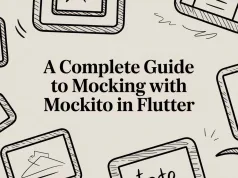 A Complete Guide to mocking with mockito in Flutter