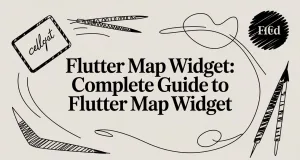 Flutter Map Widget: Complete Guide to flutter map widget