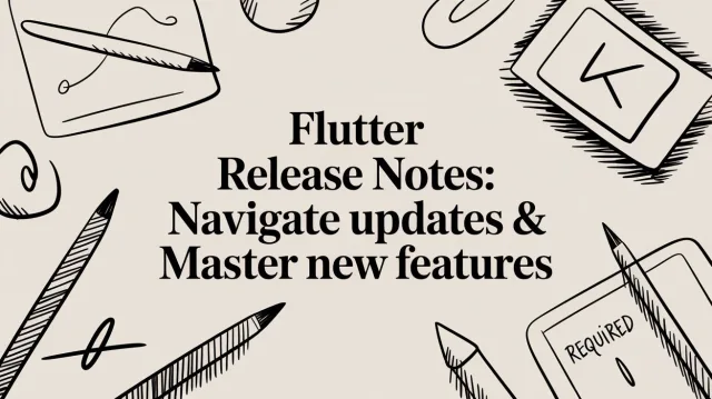 flutter-release-notes-desk-sketches