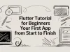 Flutter Tutorial for Beginners Your First App From Start to Finish