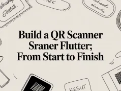 Build a qr scanner flutter: From Start to Finish
