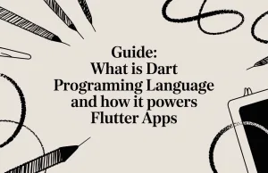 Guide: what is dart programming language and how it powers Flutter apps
