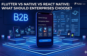 Flutter vs Native vs React Native: What Should Enterprises Really Choose?