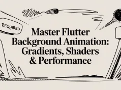 Master Flutter Background Animation: Gradients, Shaders & Performance