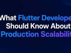 What Flutter Developers Should Know About Production Scalability