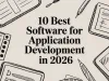10 Best Software for Application Development in 2026