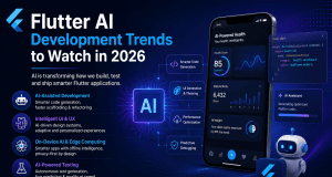 Flutter AI Development Trends to Watch in 2026