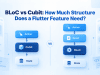 BLoC vs Cubit: How Much Structure Does a Flutter Feature Need?