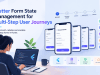 Flutter Form State Management for Multi-Step User Journeys