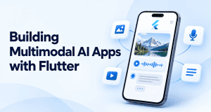 Building Multimodal AI Apps with Flutter: Architecture, Tools, and Practical Trade-offs