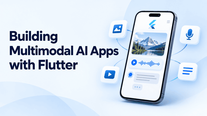 Building Multimodal AI Apps with Flutter: Architecture, Tools, and Practical Trade-offs