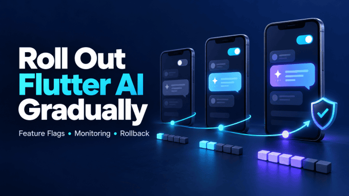 How to Roll Out Flutter AI Features Gradually with Feature Flags