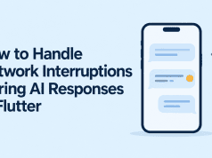How to Handle Network Interruptions During AI Responses in Flutter