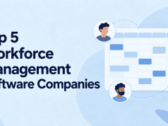 Top 5 Workforce Management Software Companies